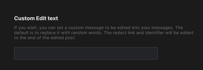 Custom Edit text field for the replacement message written over comments, empty by default