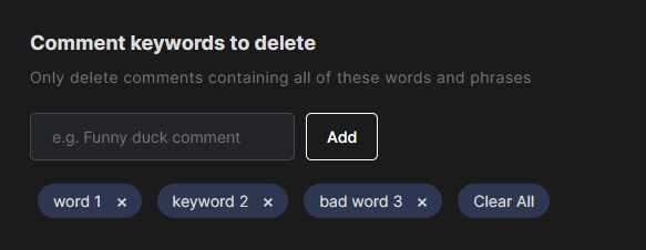 Comment keywords to delete field with word 1, keyword 2 and bad word 3 added as removable chips