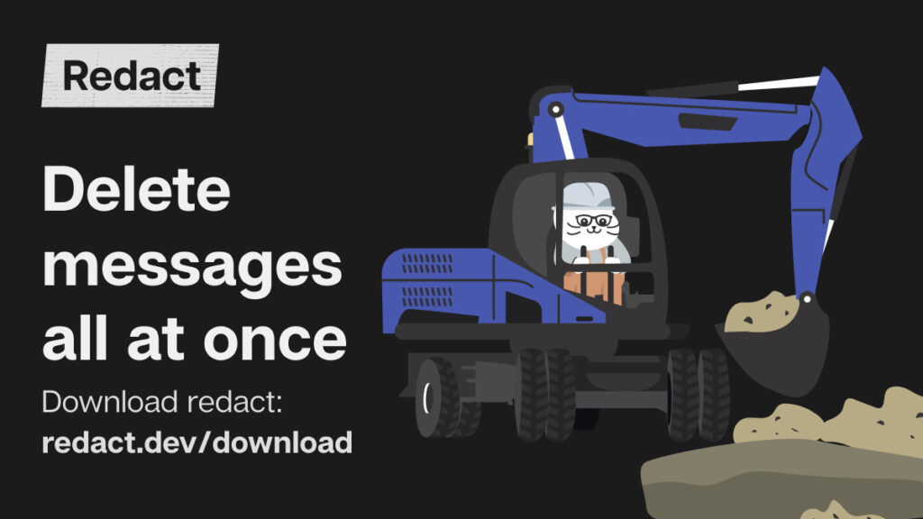 Redact banner: “Delete messages all at once”; download redact at redact.dev/download