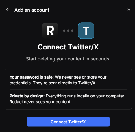 Redact’s Add an account dialog for Twitter/X, promising credentials are never stored and everything runs locally