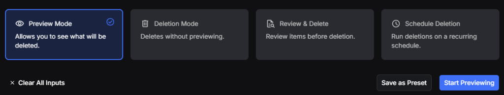 The run mode row with Preview Mode selected, next to Deletion Mode, Review & Delete and Schedule Deletion, and a Start Previewing button