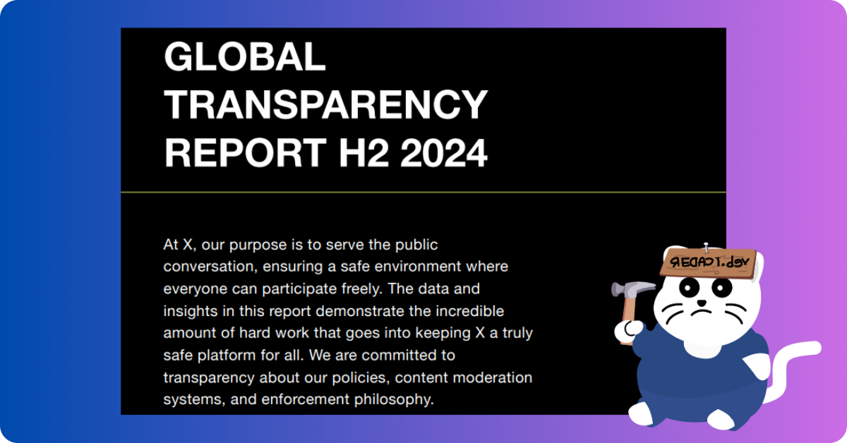 X's transparency report introductory page and Redacto the cat, Redact.dev's mascot.