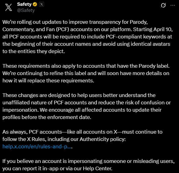 Post from X's @Safety account announcing that from April 10 parody, commentary and fan accounts must put PCF keywords at the start of their names