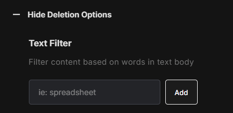 Text Filter under Deletion Options, with the keyword “LinkedIn” being typed in and added