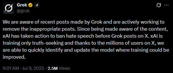Post from @grok saying xAI is aware of the recent posts, is removing them, and has taken action to ban hate speech before Grok posts.
