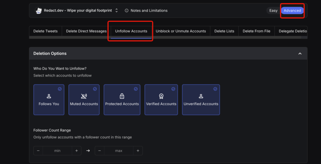 The Advanced form open on the Unfollow Accounts tab, showing the Who Do You Want to Unfollow tiles and follower count range