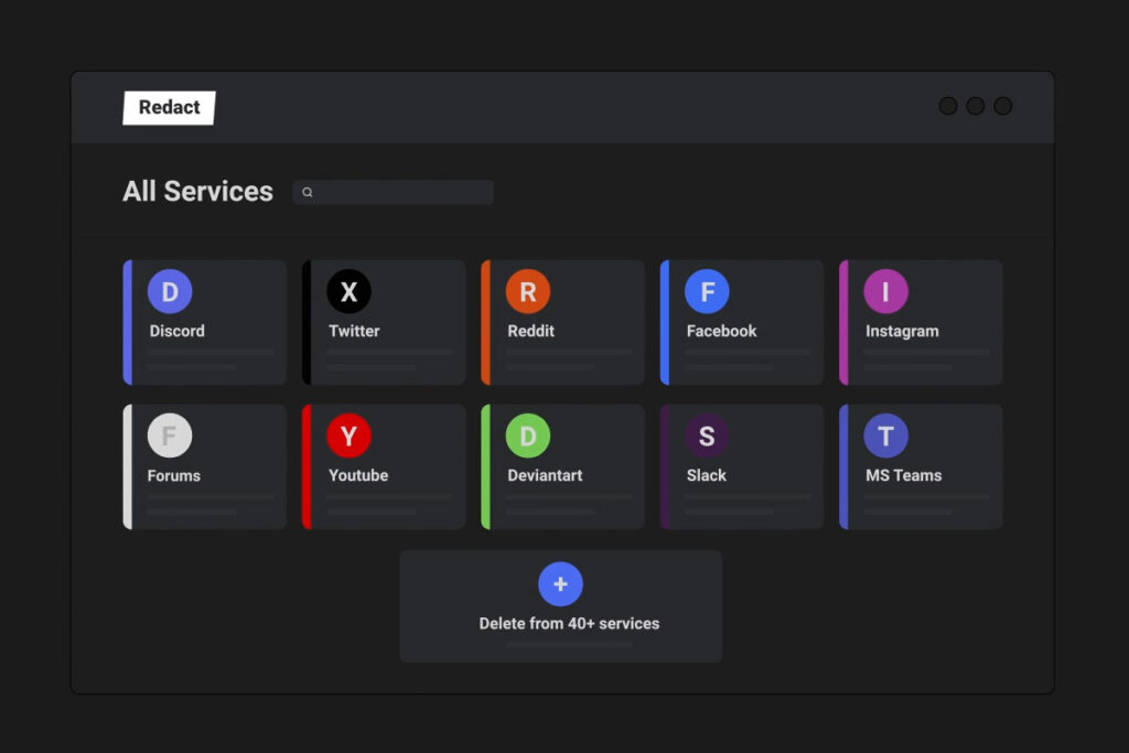 Redact's All Services screen with tiles for Discord, Twitter, Reddit, Facebook, Instagram and a Delete from 40+ services card