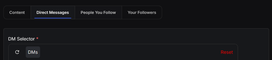 The Direct Messages tab selected next to Content, People You Follow and Your Followers, with the DM Selector below it