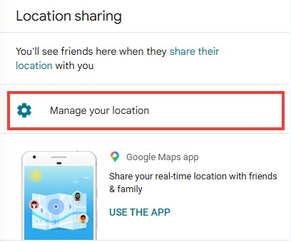 The Location sharing panel in Google Maps with Manage your location highlighted