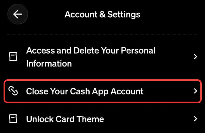 Cash App's Account & Settings list, with Close Your Cash App Account boxed in red below Access and Delete Your Personal Information