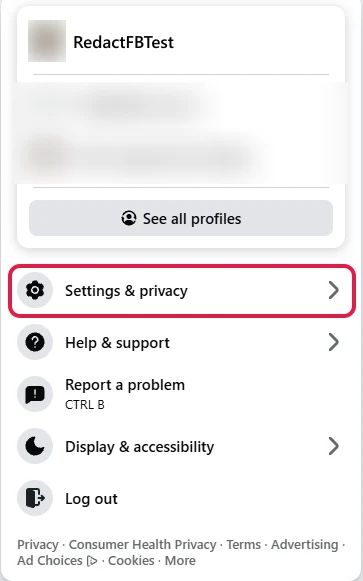Facebook's account menu for the RedactFBTest profile, with the other profiles blurred and Settings & privacy boxed in red below See all profiles