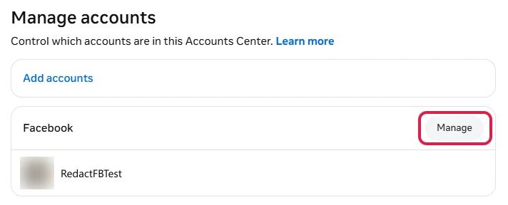 Accounts Center's Manage accounts page for RedactFBTest, with the Manage button on the Facebook card boxed in red