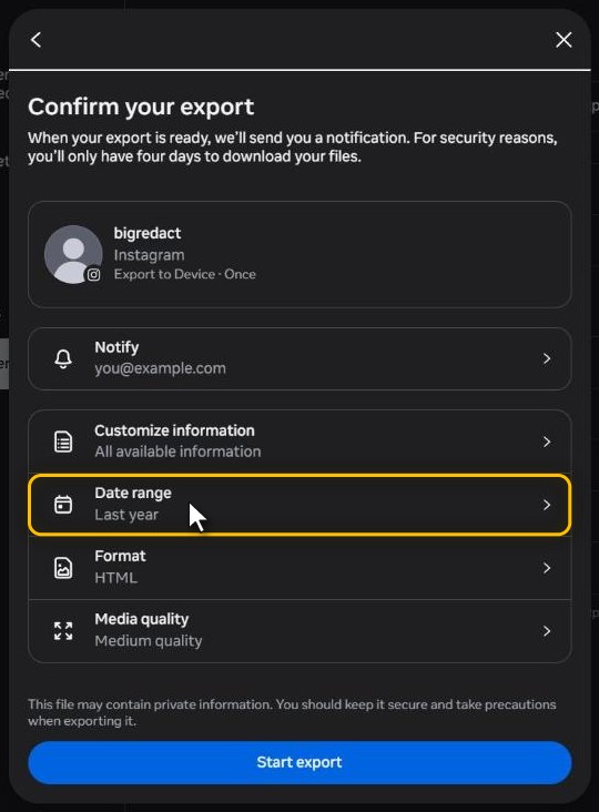 The Confirm your export screen listing Notify, Customize information, Date range, Format and Media quality above the Start export button, with Date range highlighted