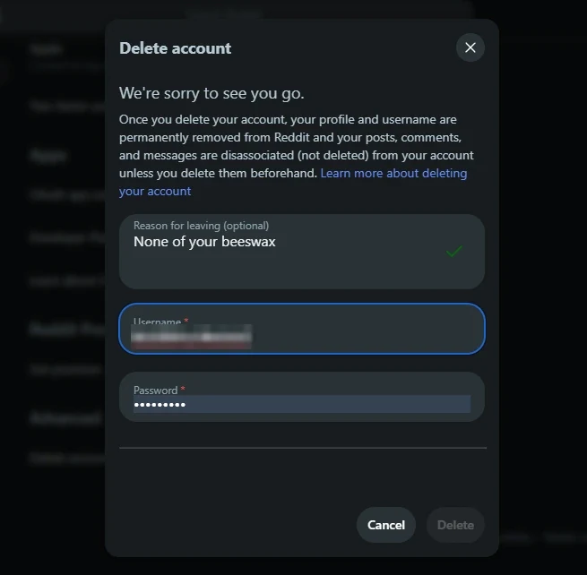 Reddit's Delete account dialog, with an optional reason for leaving, the Username and Password fields, and the Cancel and Delete buttons