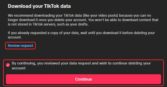 TikTok's Download your TikTok data page, with Review request boxed in red, and the ticked confirmation box and the Continue button boxed in red at the bottom