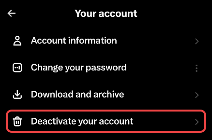 The X iPhone app's Your account screen, with Deactivate your account boxed in red below Download and archive