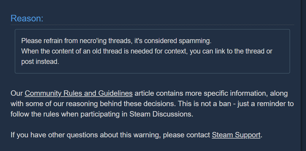 A Steam Discussions warning giving the reason “Please refrain from necro’ing threads, it’s considered spamming”