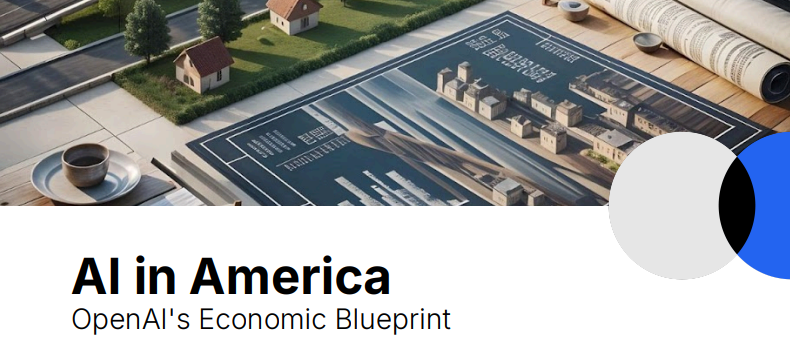 OpenAI Publishes ‘Economic Blueprint’ for America While Facing Lawsuit from the New York Times