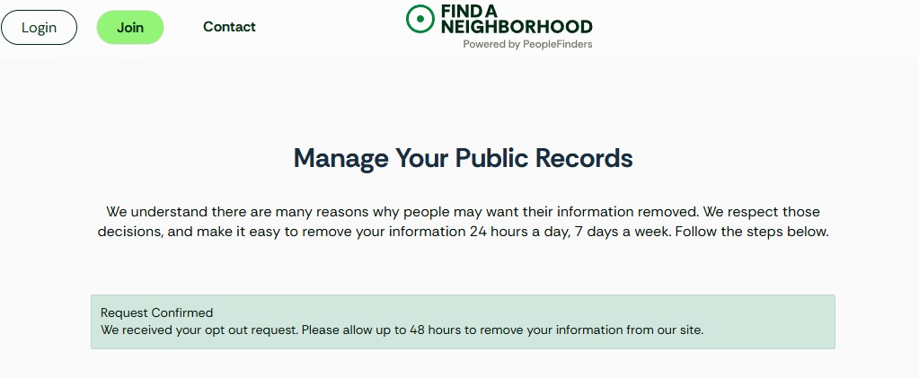 FindANeighborhood's Manage Your Public Records page showing a green Request Confirmed banner reading 'We received your opt out request. Please allow up to 48 hours to remove your information from our site.'