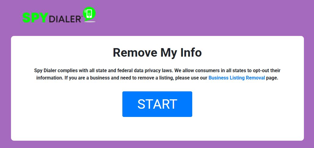 Spy Dialer's Remove My Info page stating that consumers in all states can opt out their information, with a blue START button