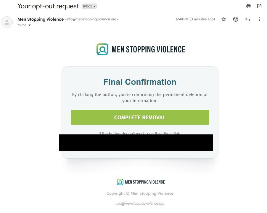 The Final Confirmation email from Men Stopping Violence with a green COMPLETE REMOVAL button, the direct confirmation link blacked out