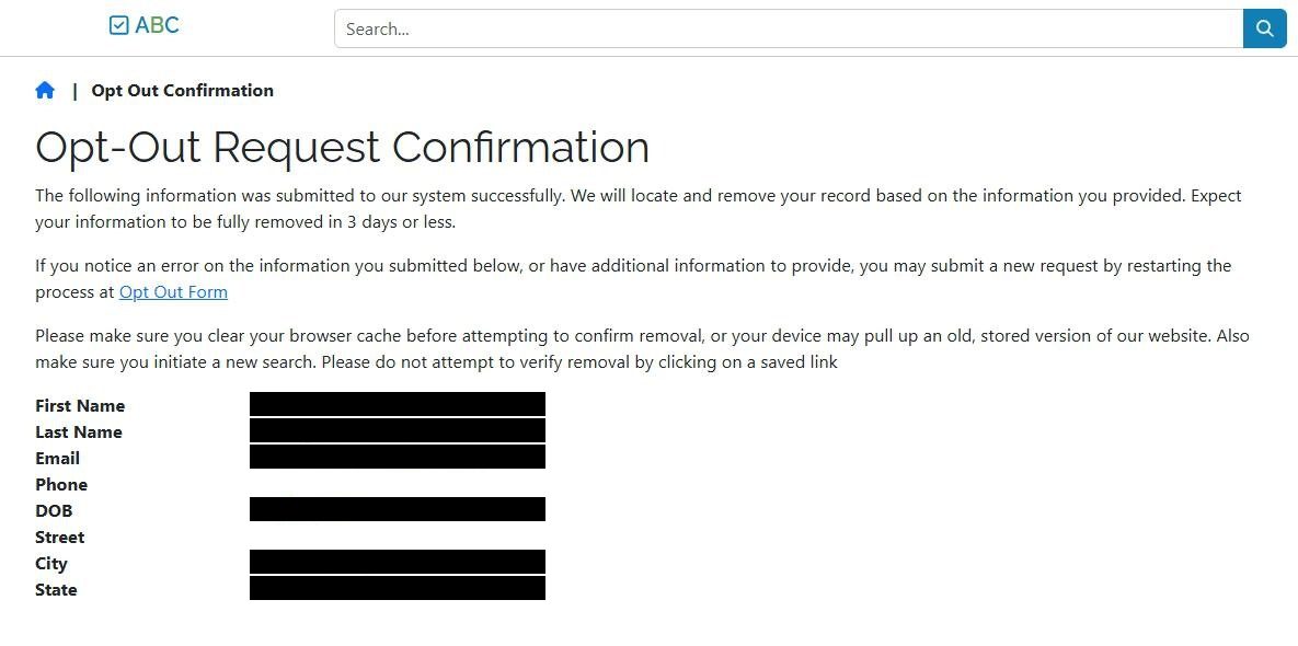Opt-Out Request Confirmation page summarizing the submitted First Name, Last Name, Email, Phone, DOB, Street, City, and State. Body text confirms removal in 3 days or less and instructs users to clear browser cache before verifying.