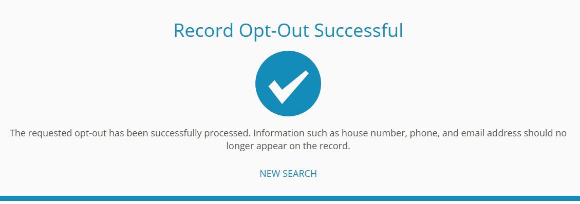 A VoterRecords page headed Record Opt-Out Successful with a blue checkmark, saying the opt-out has been processed and that house number, phone and email address should no longer appear on the record, above a NEW SEARCH link.