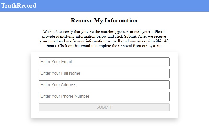 TruthRecord verification form asking for email, full name, address and phone number with a SUBMIT button, explaining a verification email arrives within 48 hours and must be clicked to complete the removal
