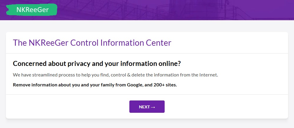 The NKReeGer Control Information Center screen advertising removal of information from Google and 200+ sites, with only a NEXT button