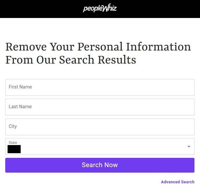 PeopleWhiz's Remove Your Personal Information From Our Search Results page, with first name, last name, city and state boxes, a Search Now button and an Advanced Search link.