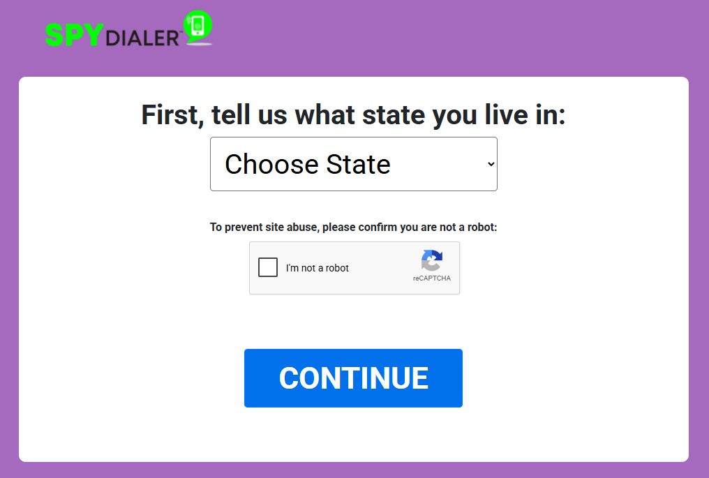 Spy Dialer's state screen with a Choose State dropdown, an I'm not a robot reCAPTCHA checkbox, and a blue CONTINUE button