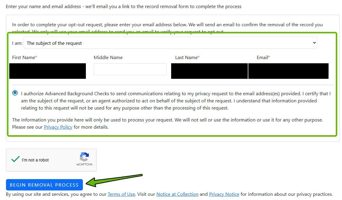 Opt-Out form filled in with First Name, Last Name, and Email; authorization checkbox ticked; CAPTCHA solved; and the Begin Removal Process button highlighted with a green arrow.