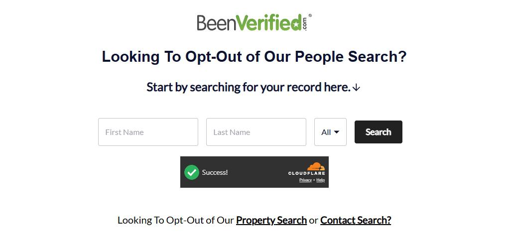 BeenVerified opt-out landing page with the heading 'Looking To Opt-Out of Our People Search?' a simple form (First Name, Last Name, State dropdown defaulting to All), a Search button, a Cloudflare 'Success!' indicator, and footer links to Property Search and Contact Search opt-outs.