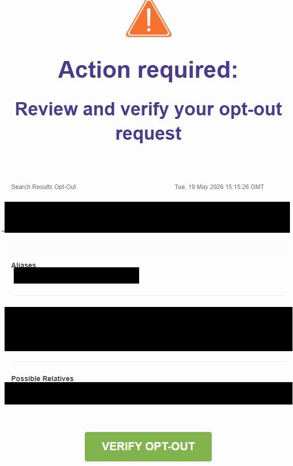 BeenVerified verification email with an orange caution icon, the heading 'Action required: Review and verify your opt-out request', a summary of the listing being suppressed (aliases, recent cities, possible relatives - all pixelated for privacy), and a large green 'VERIFY OPT-OUT' button at the bottom.