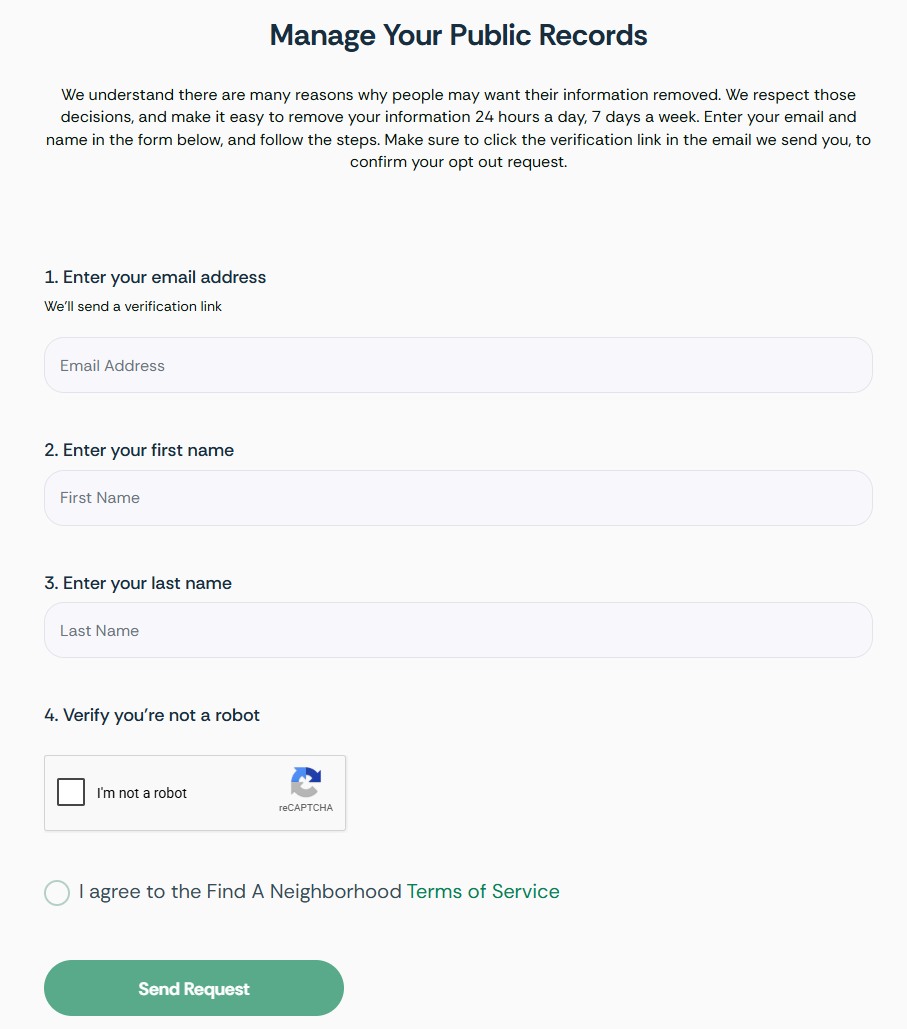 FindANeighborhood's Manage Your Public Records opt-out form asking for an email address, first name and last name, with an I'm-not-a-robot reCAPTCHA, a Terms of Service agreement circle, and a green Send Request button