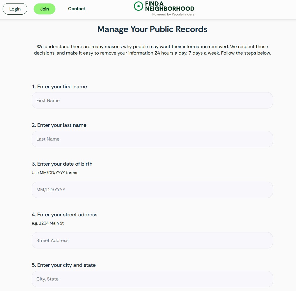 The second, longer Manage Your Public Records form on findaneighborhood.com - headed by a Find A Neighborhood logo marked Powered by PeopleFinders - asking for first name, last name, date of birth, street address, and city and state