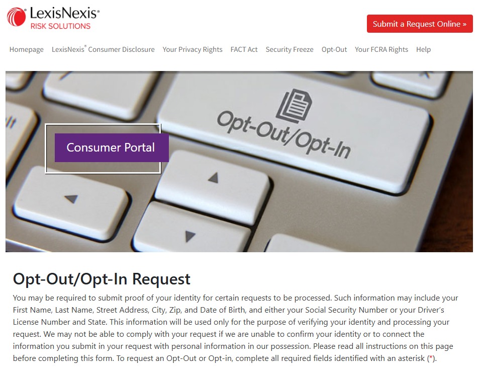 The Opt-Out/Opt-In Request page on LexisNexis's consumer portal, whose instructions state that proof of identity may be required - name, address, city, zip, date of birth, and either a Social Security Number or a driver's license number and state - and that requests it cannot verify may not be fulfilled