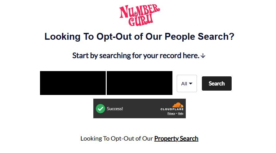NumberGuru's opt-out page headed 'Looking To Opt-Out of Our People Search?' with first name, last name and state fields, a Search button, a Cloudflare 'Success!' indicator below, and a separate 'Looking To Opt-Out of Our Property Search' link at the foot of the page.