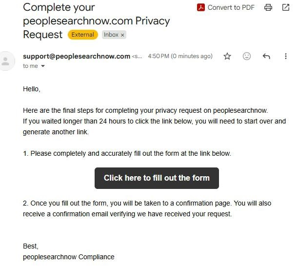 PeopleSearchNow verification email titled 'Complete your peoplesearchnow.com Privacy Request' from support@peoplesearchnow.com, displayed in Gmail with 'External' and 'Inbox' tags (notably NOT in spam, unlike the USPhoneBook sibling email). Body reads 'Here are the final steps for completing your privacy request on peoplesearchnow. If you waited longer than 24 hours to click the link below, you will need to start over and generate another link.' followed by '1. Please completely and accurately fill out the form at the link below.' A black 'Click here to fill out the form' button sits in the middle of the body. Below the button: '2. Once you fill out the form, you will be taken to a confirmation page. You will also receive a confirmation email verifying we have received your request.' Signed 'peoplesearchnow Compliance'.