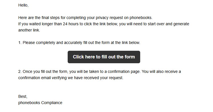 Email from phonebooks Compliance with final steps for the privacy request, a 'Click here to fill out the form' button, and a warning that the link must be clicked within 24 hours