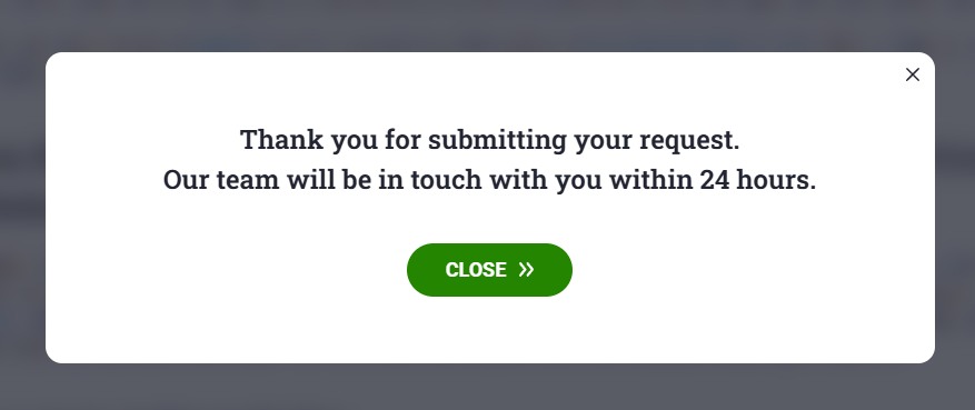 PropertyChecker confirmation dialog reading 'Thank you for submitting your request. Our team will be in touch with you within 24 hours.' above a green CLOSE button