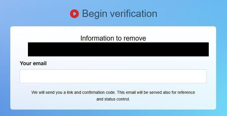 Radaris 'Begin verification' page with 'Information to remove' showing the matched profile's URL, a 'Your email' input field, and a note that Radaris will send a link and confirmation code.