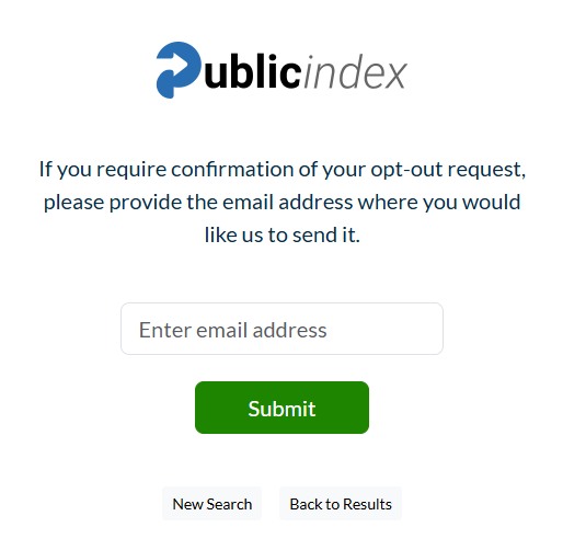 ThePublicIndex's final opt-out screen asking for an optional email address to send confirmation of the request to, with a Submit button and New Search and Back to Results links
