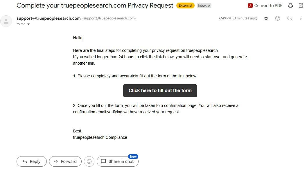 TruePeopleSearch verification email from support@truepeoplesearch.com titled 'Complete your truepeoplesearch.com Privacy Request,' noting that the link expires in 24 hours, with a 'Click here to fill out the form' button.