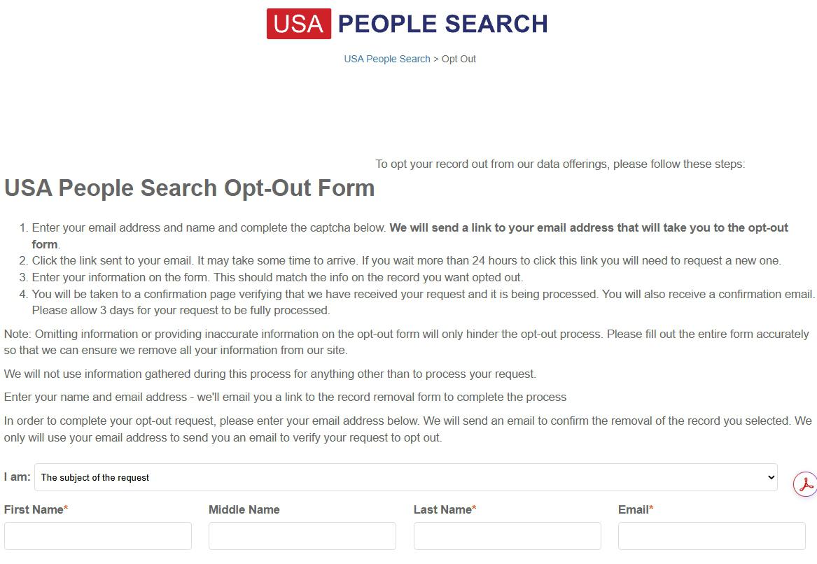 USA People Search Opt-Out Form. Header shows the red-and-blue USA People Search logo with the breadcrumb 'USA People Search > Opt Out' centered beneath it. Page heading 'USA People Search Opt-Out Form' on the left. To the right of the heading, intro text reads 'To opt your record out from our data offerings, please follow these steps:' followed by a 4-step numbered list explaining: (1) enter email/name/captcha, the site sends a link to your email, (2) click the link in the email (must click within 24 hours or request a new one), (3) fill out the second form matching your record info, (4) get a confirmation page and email; allow 3 days. Below the numbered list is a 'Note:' about omitting information hindering the process, plus statements about how the info will only be used to process the request. Form fields visible at the bottom: 'I am:' dropdown defaulting to 'The subject of the request', plus 4 text fields: First Name (required), Middle Name, Last Name (required), and Email (required). The captcha and Submit button are below the visible crop.