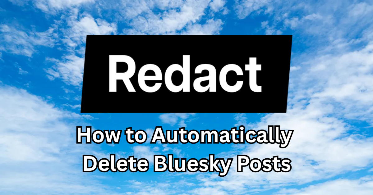 How to Automatically Delete Bluesky Posts