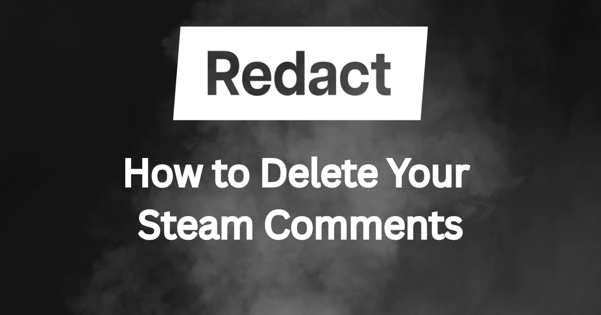How to Bulk Delete All Your Steam Comments